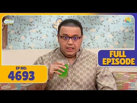 FULL EPISODE 4693 - Bhide ko Kadwa Laga Anjali ke Hath ka Juice?| Taarak Mehta Ka Ooltah Chashmah