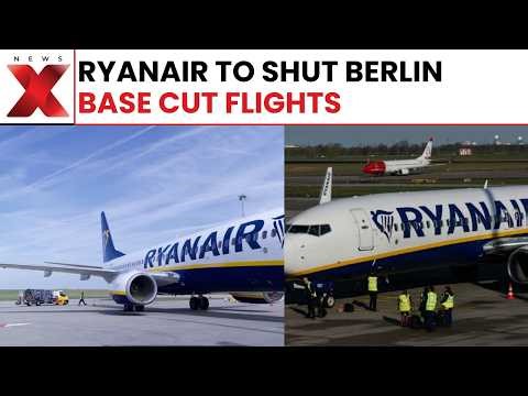 Ryanair to Shut Berlin Base, Slash Flights by 50% Over Rising Airport Charges | NewsX