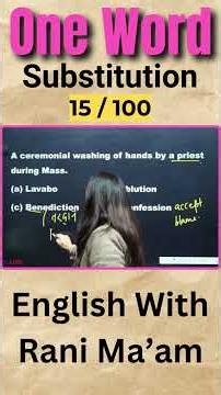 One - Word Substitution | 15 / 100 | English With Rani Ma'am