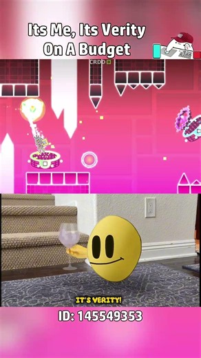 Geometry Dash Its Me, Its Verity On A Budget
