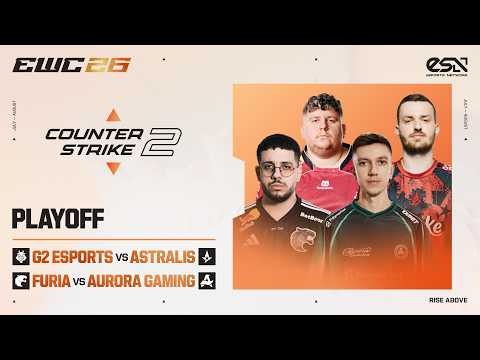 MN | CS2 at EWC 26 - Day 5 - Playoff - FURIA vs. Aurora Gaming