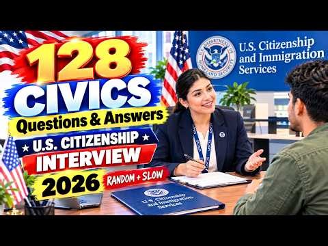 128 Civics Test Questions & Answers 2026 | 2025 Version 128 Civics Test | US Citizenship Interview
