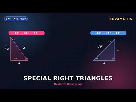 Special Right Triangles — SAT Math | 30-60-90 and 45-45-90 Explained