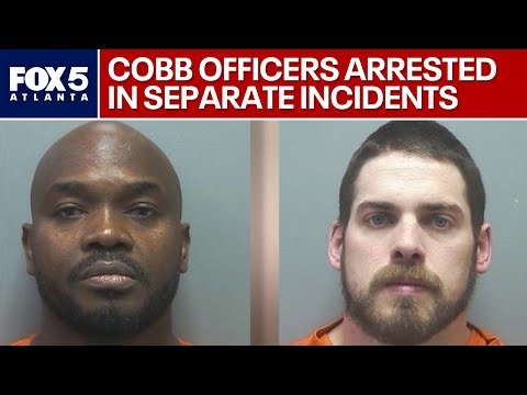 2 Cobb officers arrested in separate incidents | FOX 5 News