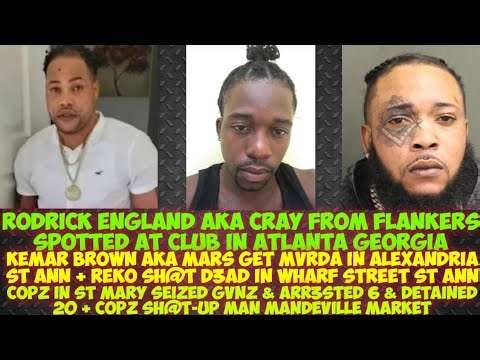 Rodrick England aka Cray Is Now In Atlanta Georgia/ Kemar Brown aka Mars Get MvRDA+ Reko Get MvRDA