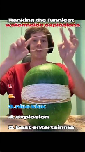 Ranking the funniest watermelon explosions