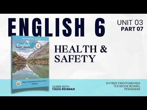 Health and Safety | Unit 3 | English Class 6 | Part 07