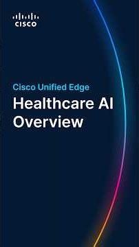 Cisco Unified Edge: Simplifying Healthcare IT Infrastructure