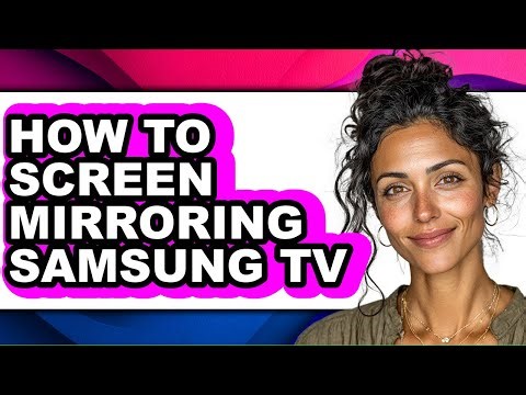 How to Screen Mirroring Samsung Tv - Step by Step