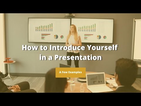 How to Introduce Yourself in a Presentation - A Few Examples | Part 4