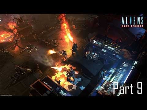 Aliens: Dark Descent - Part 9 - Atomospheric Generator