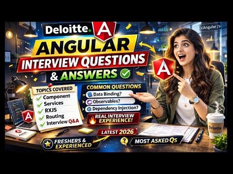 Angular Interview Questions and Answers 2026 | Angular Deloitte Interview Questions