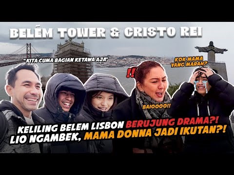 MAMA DONNA NGAMBEK?! THE SINATHRYA KE BELÉM TOWER & CRISTO REI, PATUNG YESUS SETINGGI 110 METER!