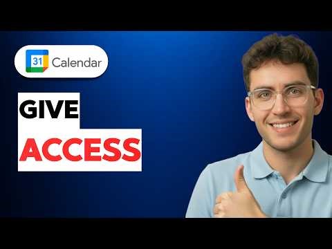 How to Give Google Calendar Access [2026 Full Guide]