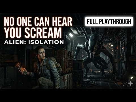 🔴 LIVE | (Nightmare) No One Can Hear You Scream Alien Isolation: Walkthrough - pt. 3 (Live reactions