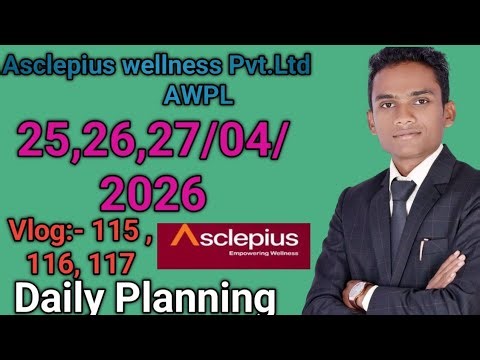Daily Planning of AWPL Leader | Asclepius Wellness Pvt. Ltd. Full Day Business Vlog :- 115, 116, 117