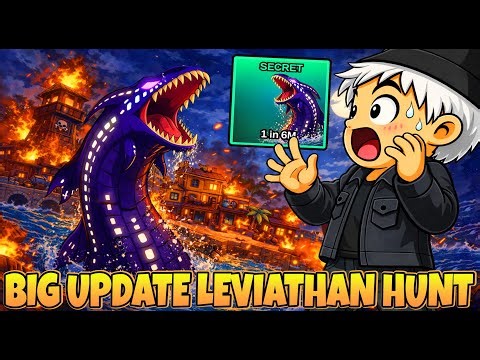 BIG UPDATE LEVIATHAN HUNT TOTAL 1.6 JUTA LUCK & ADA PULAU PIRATE BARU DI UPDATE BARU FISH IT