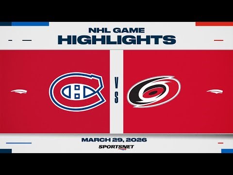 NHL Highlights | Canadiens vs. Hurricanes - March 29, 2026