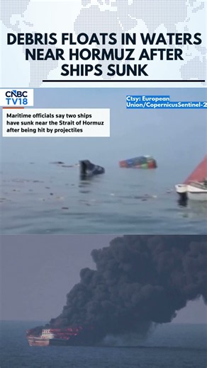 WATCH: Two Ships Sink Near Strait Of Hormuz | Debris Spotted Off Oman Coast | US Iran War | N18G