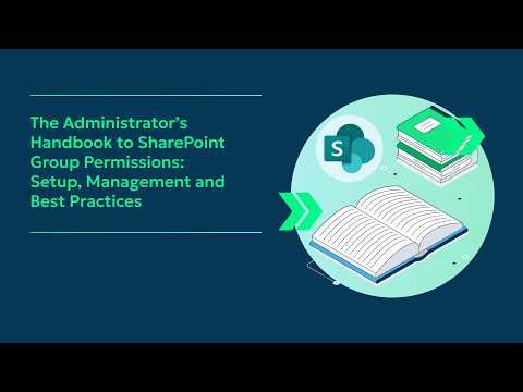 The Administrator’s Handbook to SharePoint Group Permissions Setup, Management and Best Practices