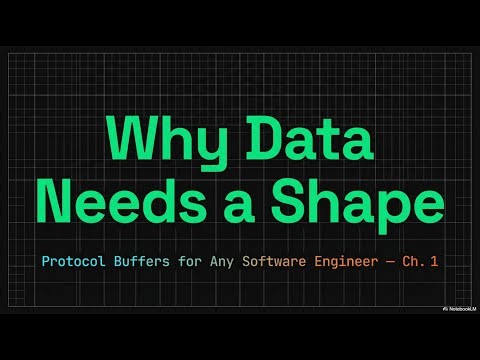 Protocol Buffers for Any Software Engineer — Ch. 1 | Why Data Needs a Shape