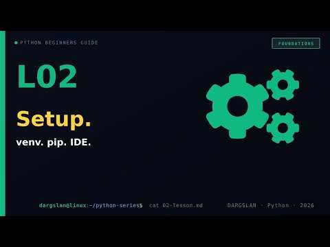 Python setup in 10 minutes (venv + pip + IDE) | L02 · Foundations