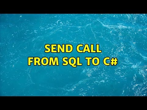 send call from SQL to c# (3 Solutions!!)