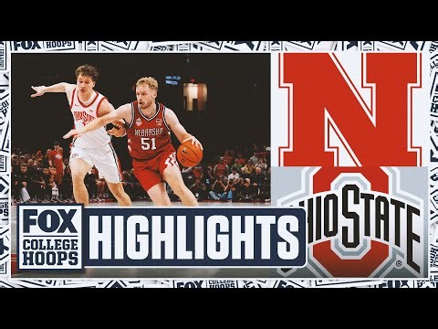 No. 10 Nebraska Cornhuskers vs. Ohio State Buckeyes Highlights 🏀 FOX College Hoops