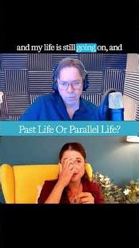Parallel Life Past Life Regression: She Never Died, She Just Split