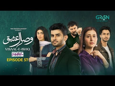 Visaal E Ishq Ep 57 (Sub) 25th Dec 2025 | Digitally Presented By Padel + ISB | Green Entertainment