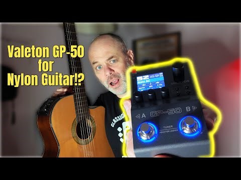 Valeton GP-50 Classical Guitar Demo | Sounds & How to Load NAM Files