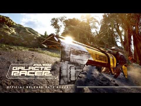 Star Wars: Galactic Racer™ Official Release Date Reveal - Pre-Order Announcement