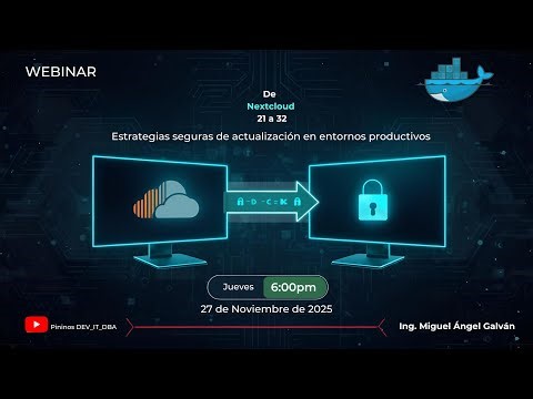 De nextcloud 21 a 32 - Estrategias seguras de actualización en entornos productivos