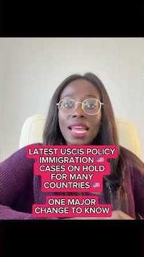 Latest USCIS Policy Update: Immigration Cases on Hold for Many Countries