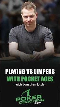 PLAYING ACES VS LIMPERS