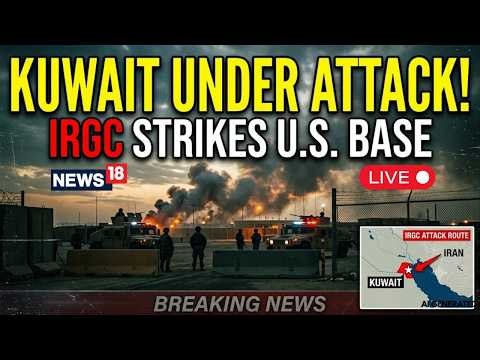 LIVE | Iran Claims Attack On US Equipment Warehouse And Air Defense System In Kuwait | N18G