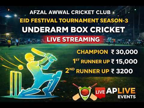 AFZAL AWWAL CRICKET CLUB PRESENTS EID FESTIVAL BOX CRICKET TOURNAMENT SEASON-3 | FINAL DAY