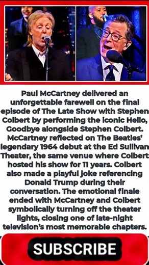 Paul McCartney Closes Stephen Colbert’s Final ‘Late Show’ With The Beatles Classic ‘Hello Goodbye’