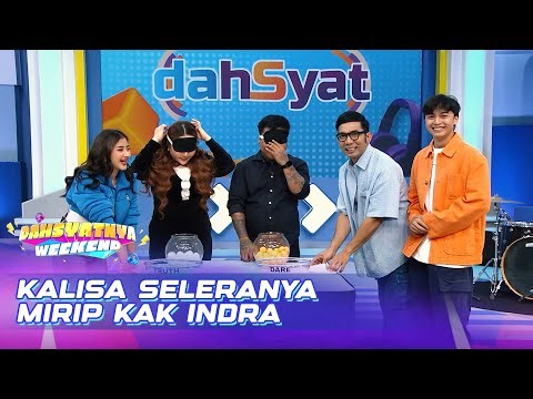 Kalisa seleranya mirip Kak Indra | DAHSYATNYA WEEKEND