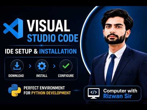 Visual Studio Code Setup for Python Installation & Configuration Guide