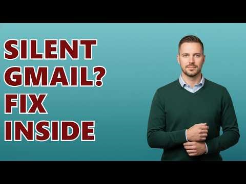 Gmail Notification Sound Not Working?