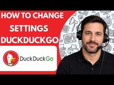 How to Change Browser Settings in DuckDuckGo Browser Full Guide 2027