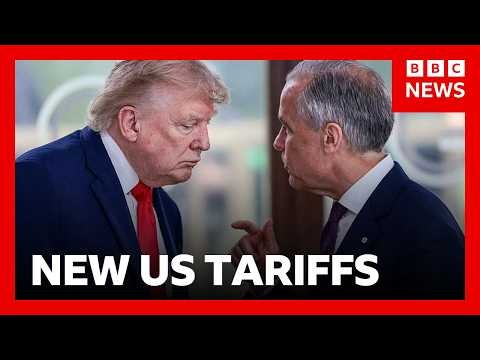 Trump slaps 50% tariffs on Canada and Carney vows to 'intensify' trade talks | BBC News