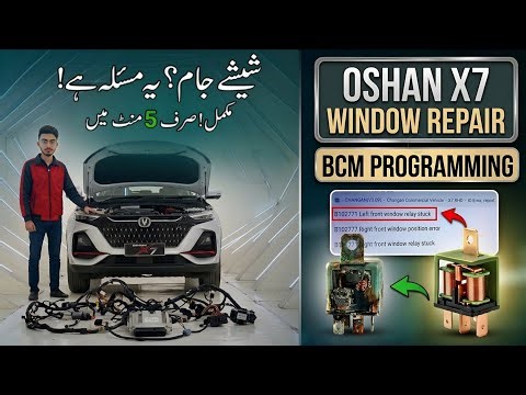 Oshan X7 Window Jam Problem & BCM Programming | Relay Stuck Solution