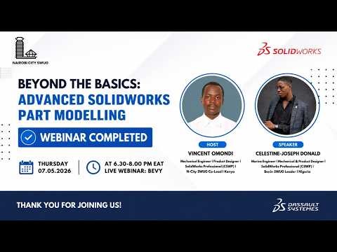 Beyond the Basics: Advanced SOLIDWORKS Part Modeling