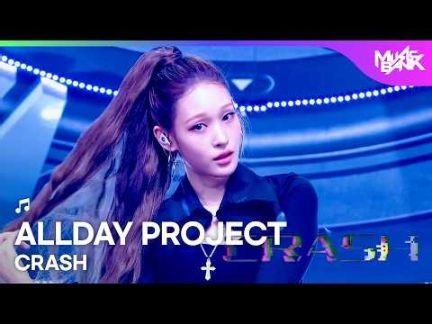 [COMEBACK] ALLDAY PROJECT オールデイプロジェクト올데이 프로젝트 - CRASH [Music Bank] | KBS WORLD TV 261009