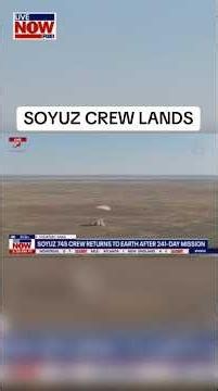 NASA Astronaut Chris Williams and 2 cosmonauts returned to Earth Sunday after 241 days in space.