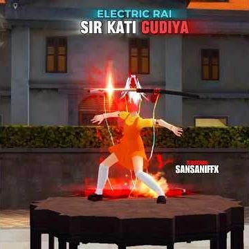 Sir Kati Doll ka Khauf 😱 | Electric Rai vs Killer Doll #ai #raistar #freefire