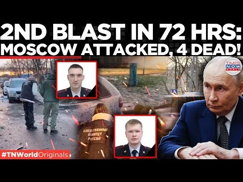 MOSCOW EXPLOSION: 2ND Blast Near General’s Kill Site Leaves Two Moscow Police Dead | Times Now World