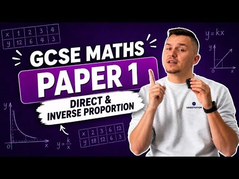 GCSE Maths - Direct and Inverse Proportion
